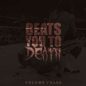 Beats You to Death, Vol. 3 - Digital